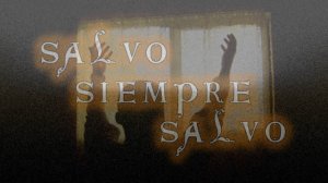 SALVO SIEMPRE