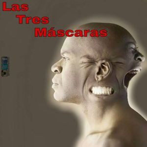 las tres mascaras