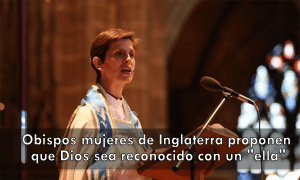 Obispos-mujeres-de-Inglaterra-proponen-que-Dios-sea-reconocido-con-un-ella