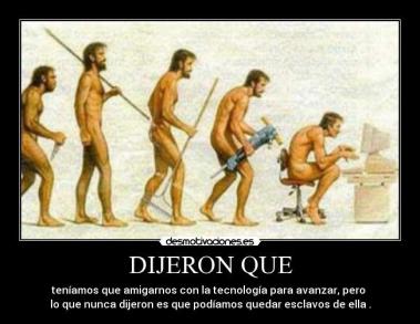 esclavos de ls tecnologia