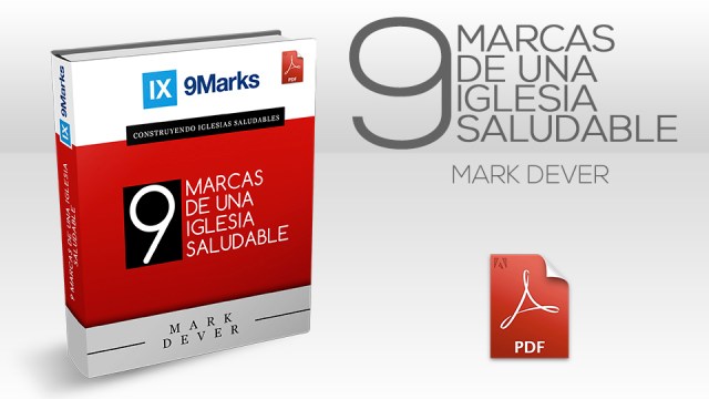 UNA IGLESIA SALUDABLE nuevo-libro-9-marcas1